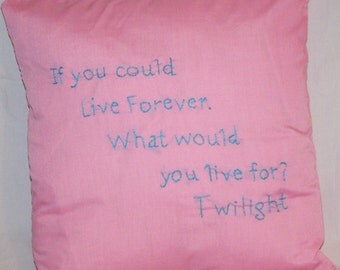 Twilight Inspired, If You Could Live Forever, Throw Pillow