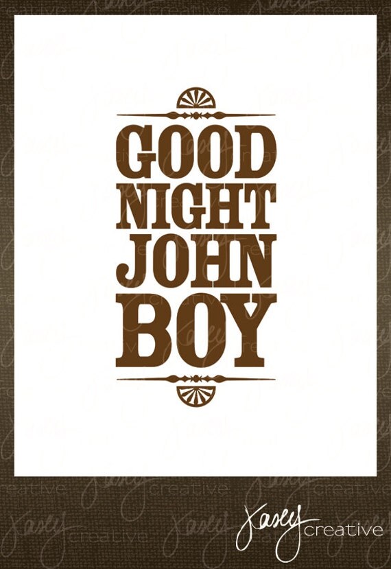 Who Says Good Night John Boy