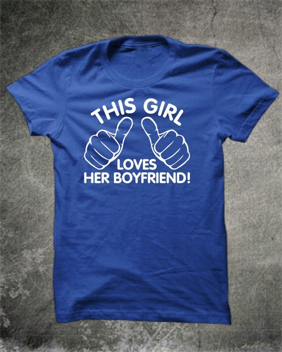 Items similar to This Girl Loves Her Boyfriend. TShirt for Girl