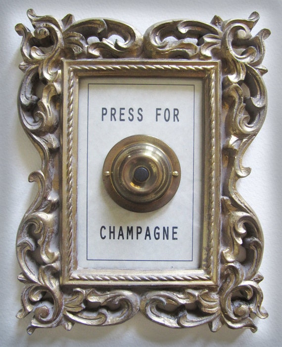 PRESS FOR CHAMPAGNE Framed Vintage Button by lisagolightly on Etsy