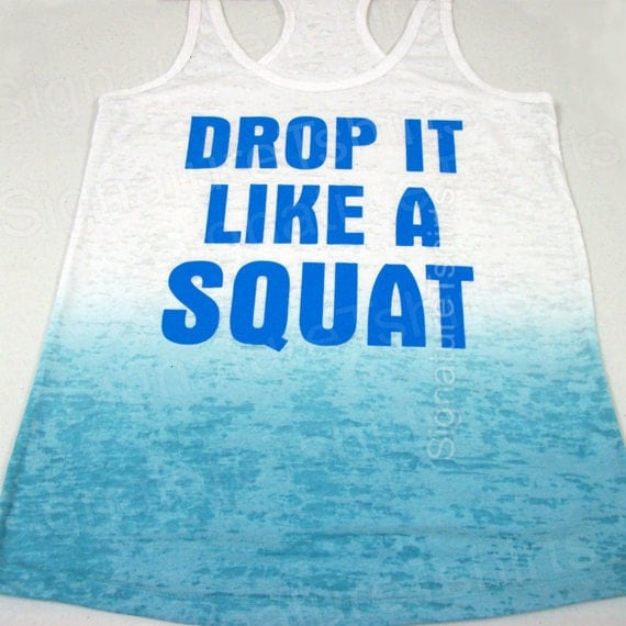 drop it like a squat shirt