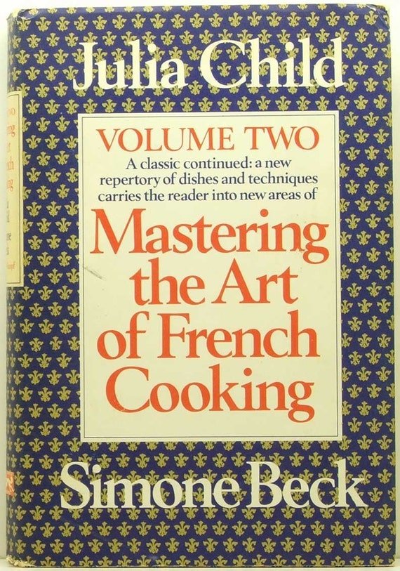 Mastering the art of french cooking julia by classicoldcookbooks