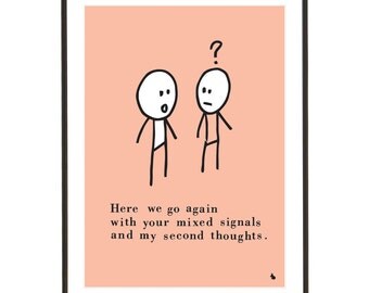 Mixed Signals Quotes For Women. QuotesGram