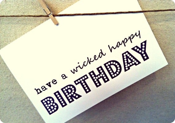 Wicked Happy Birthday Cards Handmade Printed by simplescribbles