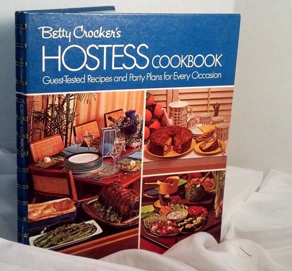 Vintage Betty Crocker Hostess Cookbook Recipes By Vintagepoetic