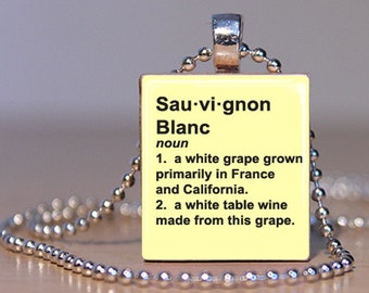 Wine Definition SAUVIGNON BLANC W00 6 - Scrabble Tile Pendant ...