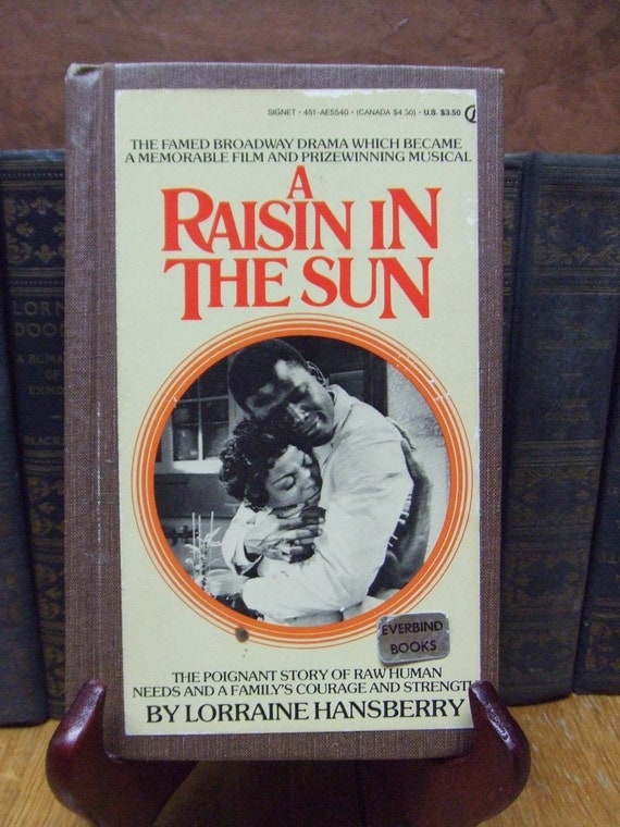 a raisin in the sun by lorraine hansberry play