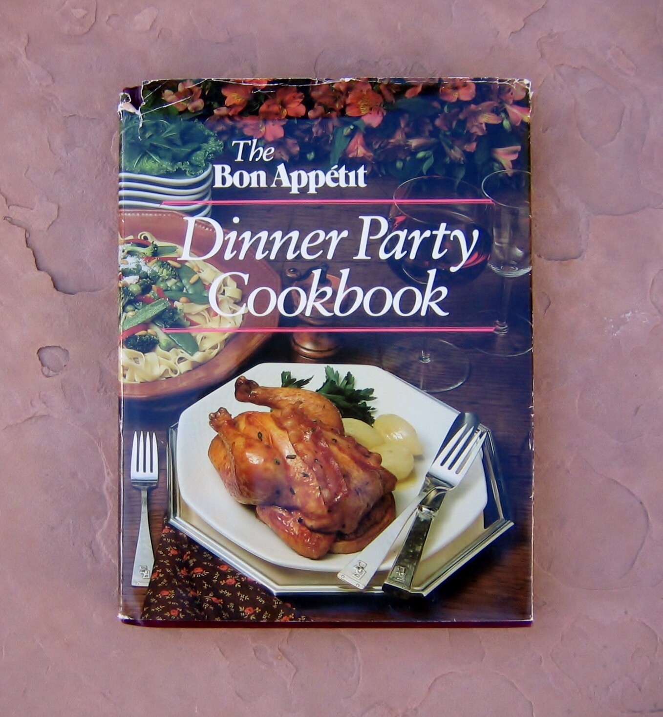 Dinner Party Cookbook The Bon Appetit Dinner Party Cookbook