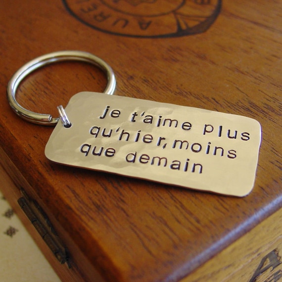 Je T'aime Plus Qu'hier Moins Que Demain Signification Je T'aime Keychain, Hand Stamped French Love Key Chain, Hammered Silver