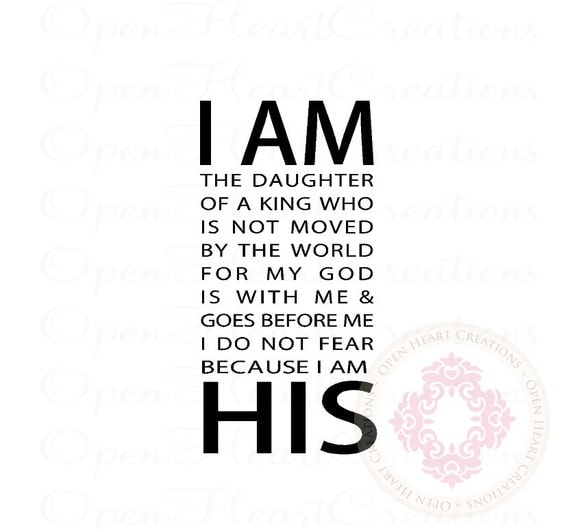 Scripture Wall Decals I Am His The Daughter of a King 36h x