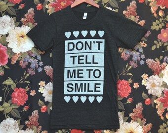 MEDIUM Don't Tell Me to Smile Anti Street Harassment Black Tri-Blend Shirt