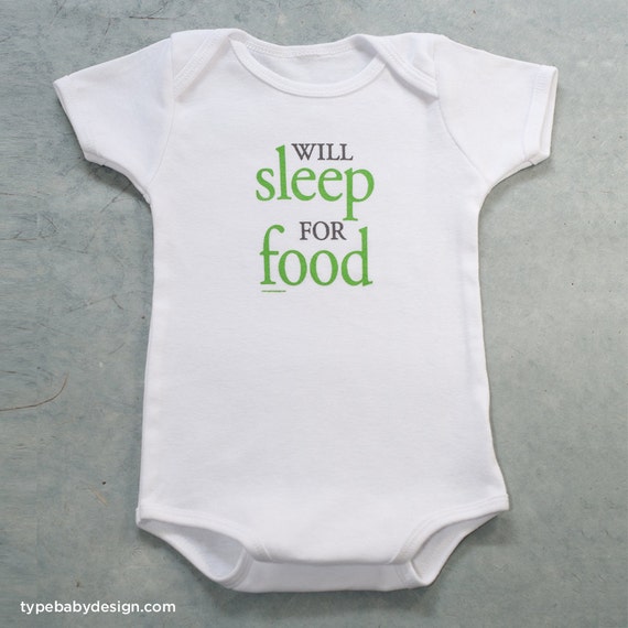 Will Sleep for Food infant bodysuit