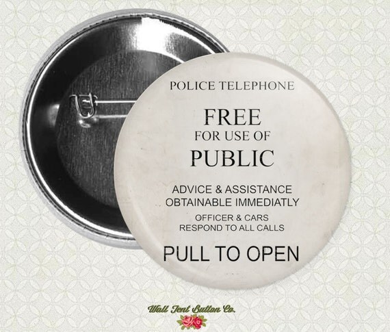 Doctor Who Police Public Call Box Sign // 2.25 inch Pinback Button Badge // TARDIS Pin