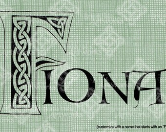 Digital Download Letter F Celtic Illumination, Customize the Name or get the "F" image alone, digi stamp, digis, St Patricks Day, Name Plate