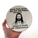 Jesus Soap Dish , wash your hands and say your prayers