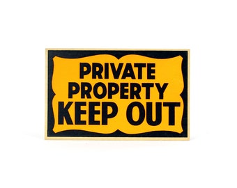 vintage neon cardboard "PRIVATE PROPERTY" sign