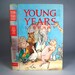 Vintage Book Children's "Young Years Library " 1965 Best Loved Stories and Poems
