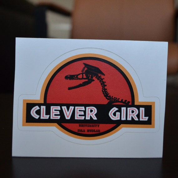 Items similar to Clever Girl Jurassic Park inspired die cut sticker on Etsy