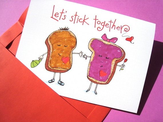 Funny Valentine Card - Anniversary I Love You Card - Peanut Butter Jelly - Let's Stick Together