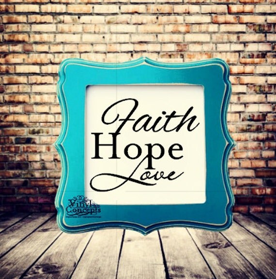 Faith Hope Love Vinyl Wall Art
