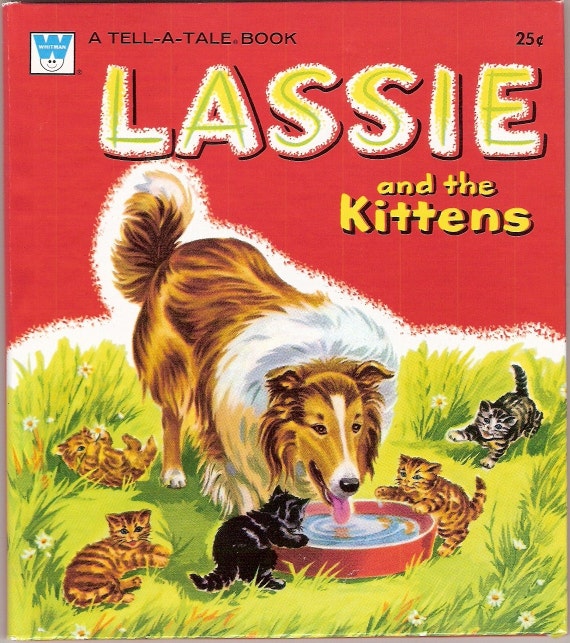 Lassie And The Kittens Vintage Whitman Tell A Tale Book