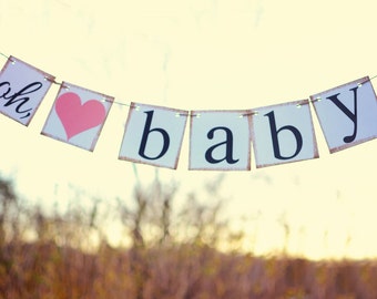 Oh baby Banner, Baby Shower banner, Baby announcement, oh baby sign