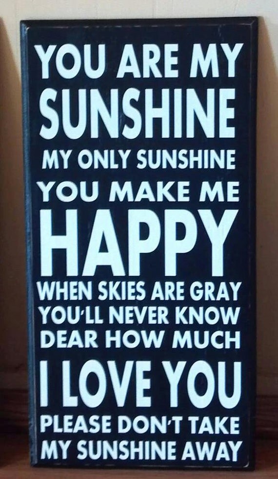 You are My sunshine Plaque