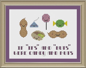 Image result for if and buts were candy and nuts