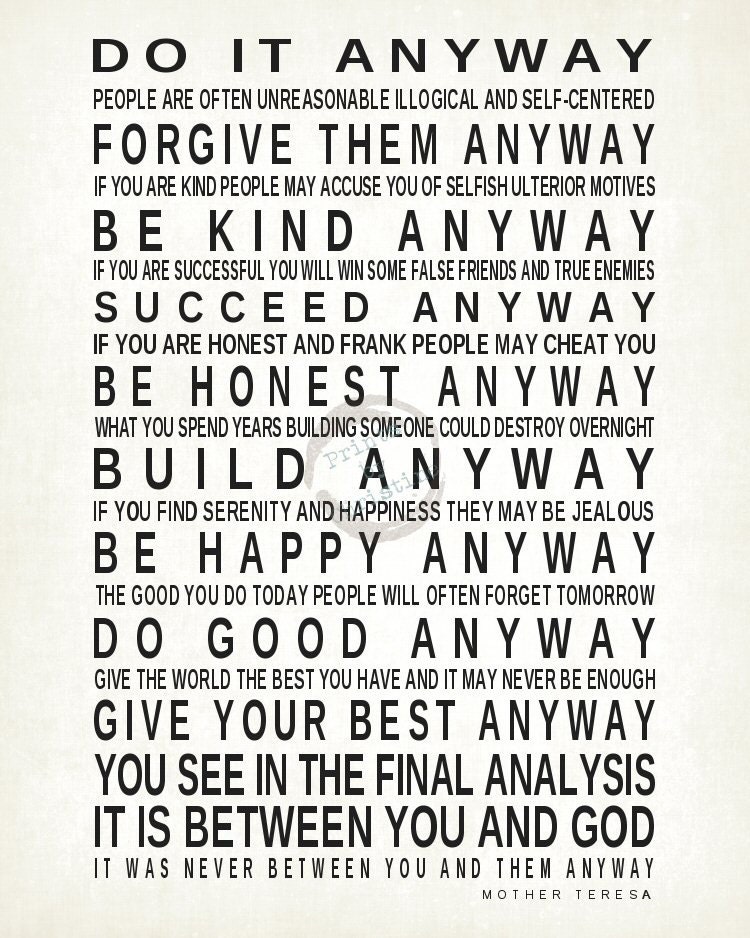 Do It Anyway Quote by Mother Teresa Print by PrintsbyChristine