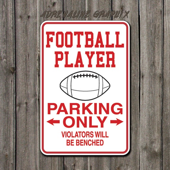 Funny metal Parking sign Football Player by BlueFoxGraphics