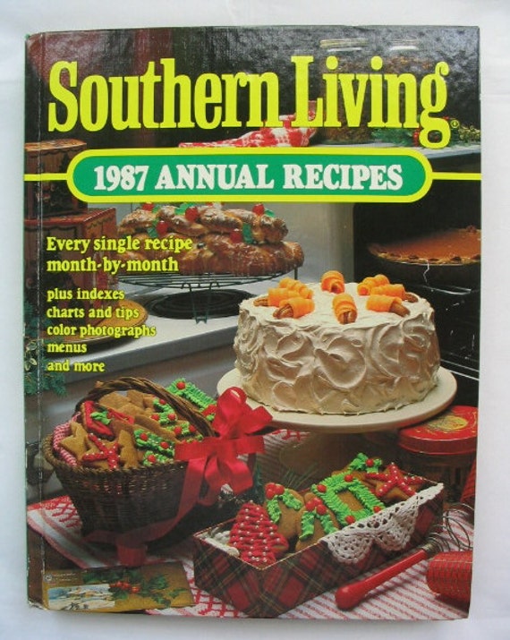 Items similar to Vintage Southern Living Cookbook, 1987 Annual Recipes ...