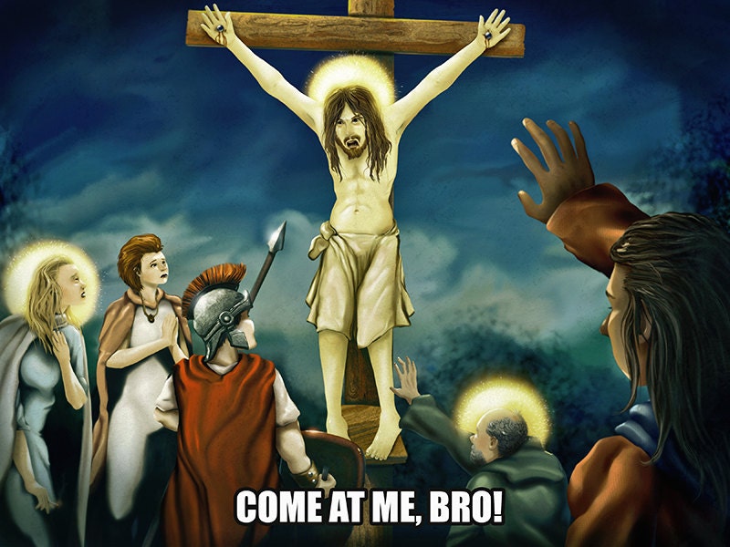 Come At Me Bro Jesus digital art print on canvas