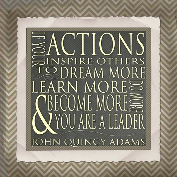 Actions Inspire Others 12x12 Mounted Word Art Prints by catalyst54