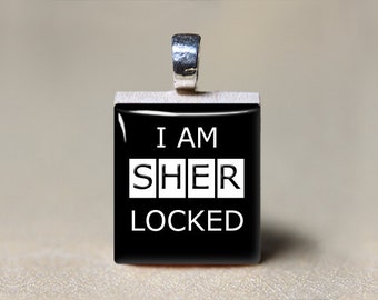 I Am Sherlocked Jewelry, Sherlock Holmes Gift, Sherlock Necklace, Scrabble Tile Pendant, Geekery, Watson, Geeky Gift