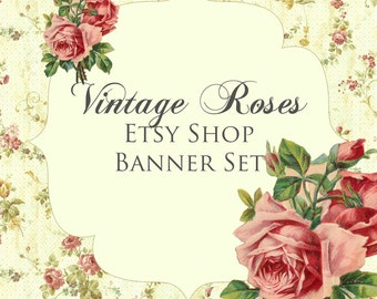 Etsy Shop Banner Set w/ New Size Cover Photo - Vintage Roses - 6 Piece Set - Shabby Design