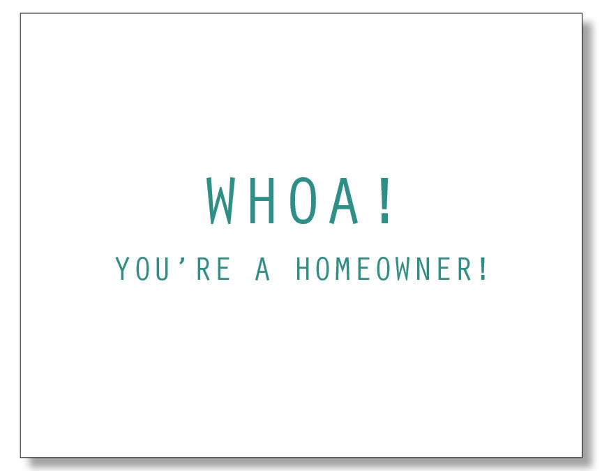 whoa-you-re-a-homeowner-card-funny-housewarming-card