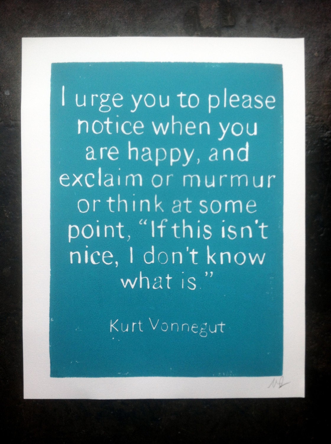 Original Art POSTER Kurt Vonnegut Quote Turquoise by WordsIGiveBy