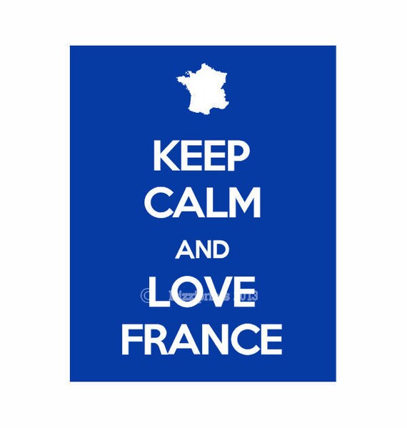 Items similar to Keep Calm and Love France, Keep Calm, France, Keep ...
