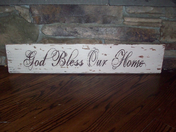 God Bless Our Home Wood Sign 24x5.5 by TheRavagedBarn on Etsy