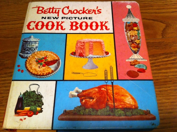 Betty Crocker's New Picture Cook Book 1960's