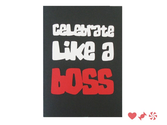 Items similar to Celebrate Like a Boss Birthday Card on Etsy