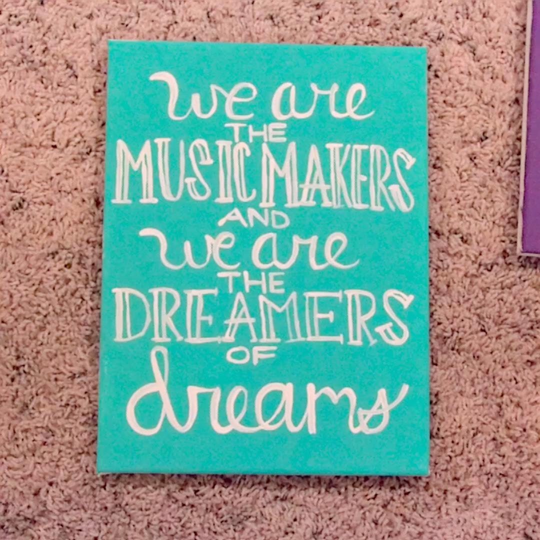 We are the Music Makers Willy Wonka Quote Art Canvas Quote