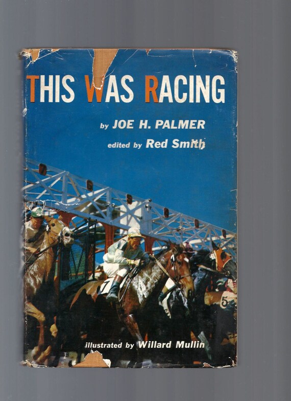 Vintage 1953 Horse Racing Book This Was Racing By Joe H.