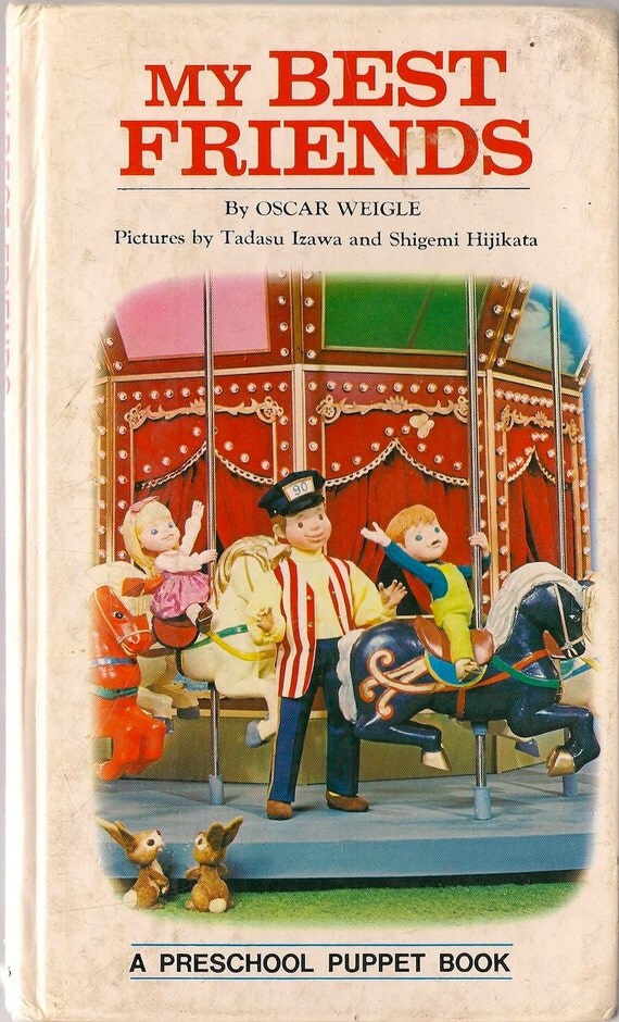 My Best Friends a Preschool Puppet Book Oscar Weigle