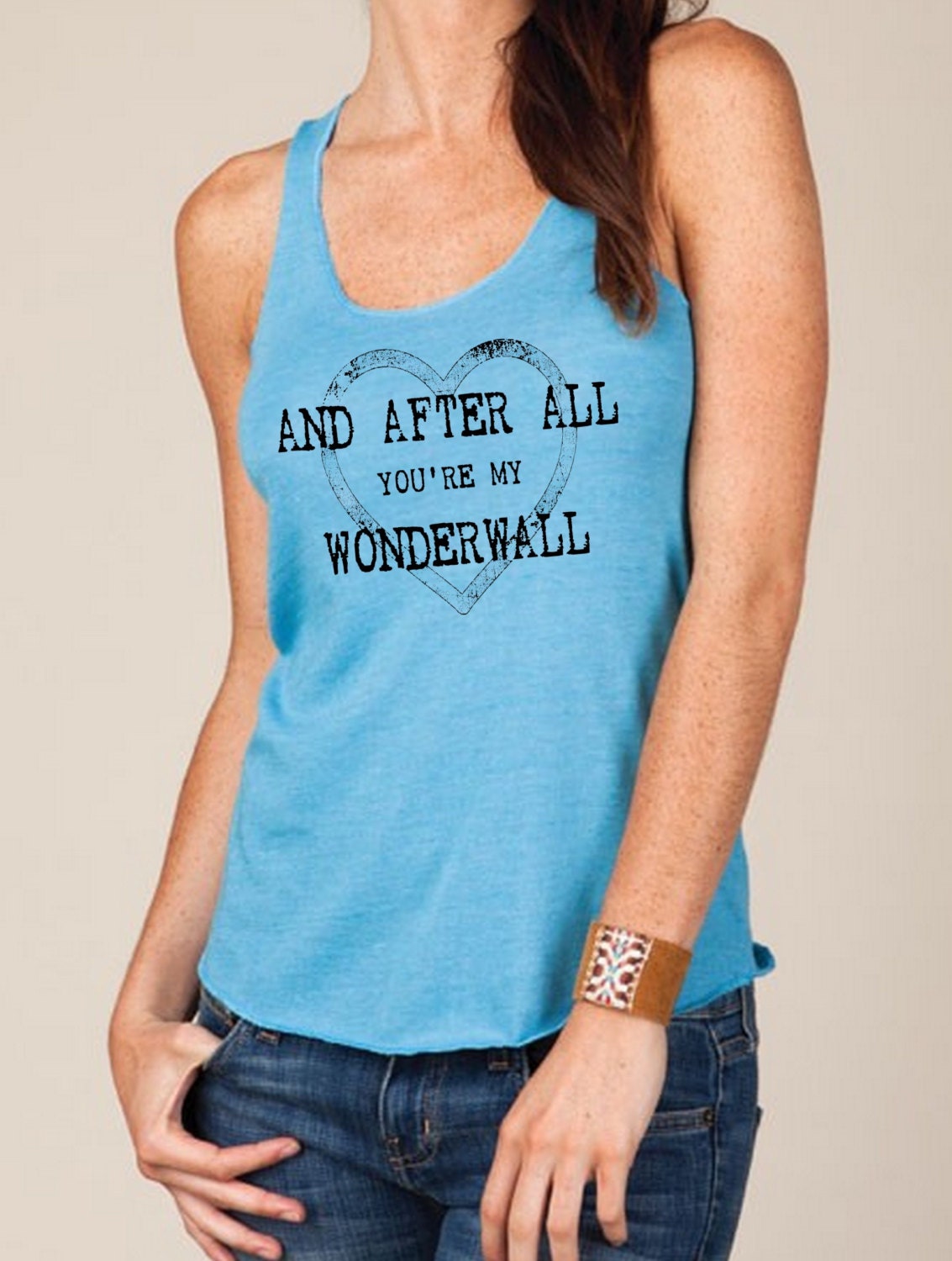 And after all YOU're my WONDERWALL ... Girls Ladies