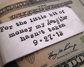 Father of the Bride Gift - Personalized Money Clip - Aluminum Money Clip - Father Daughter - For the Little Bit of Money