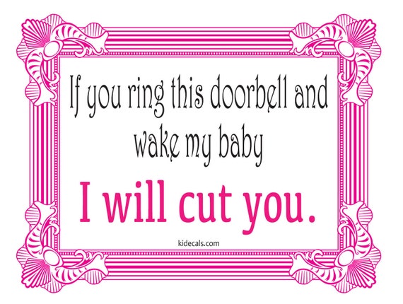 Funny Doorbell Sticker Wake my baby I will cut you by kidecals