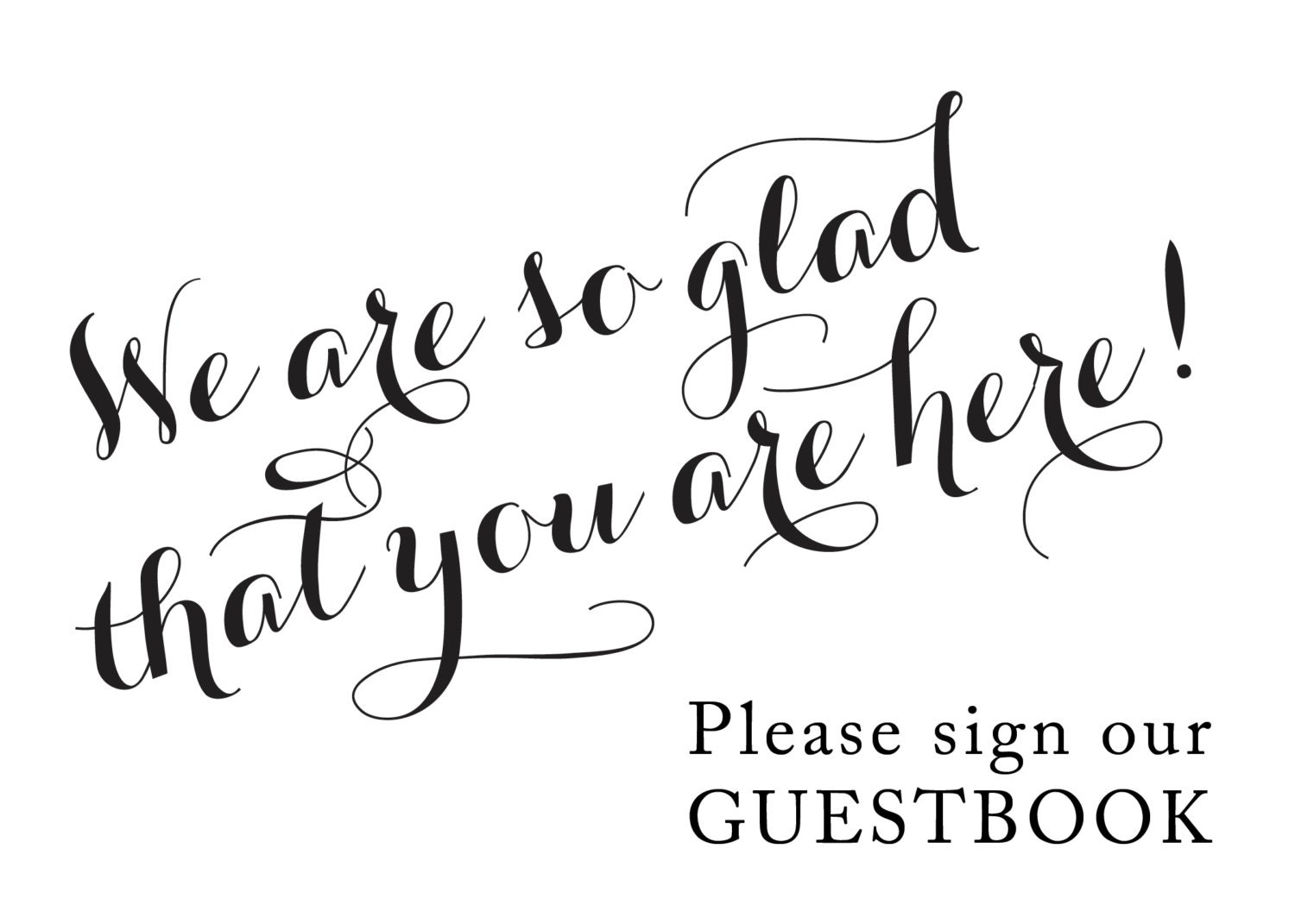 Please sing. Guestbook.