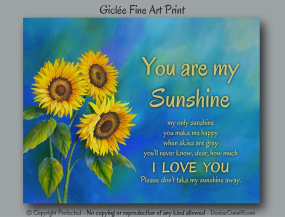 You are my sunshine print Song lyric art Sunflower decor