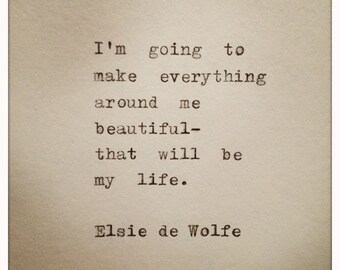 Elsie de Wolfe Hand Typed Typewriter Quote